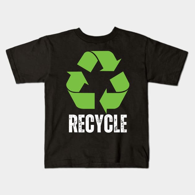 Recycle - Recycling - Recycle Symbol - Reduce Reuse Recycle Earth day Kids T-Shirt by aesthetice1